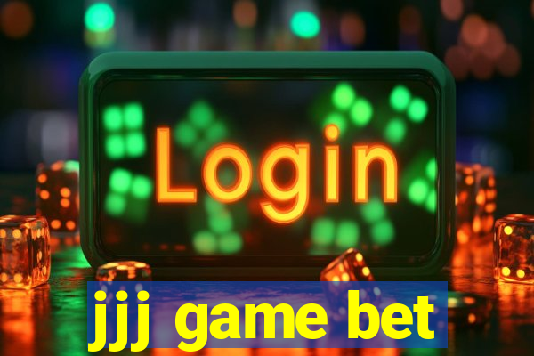 jjj game bet